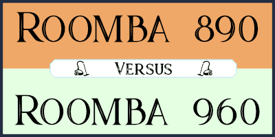 Roomba 890 vs 960 – Which Roomba Is Right For Me?